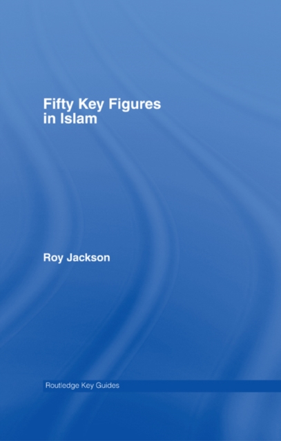 Fifty Key Figures in Islam, EPUB eBook