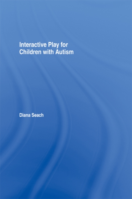 Interactive Play for Children with Autism, EPUB eBook