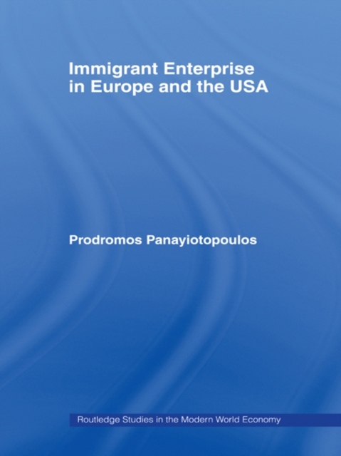 Immigrant Enterprise in Europe and the USA, EPUB eBook