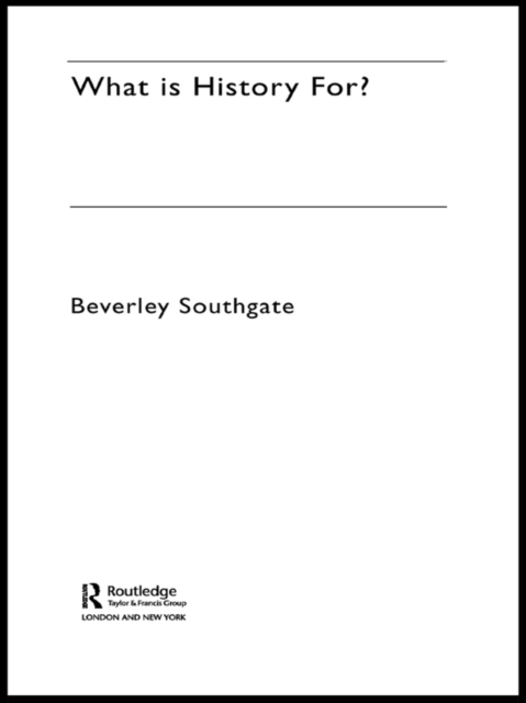 What is History For?, PDF eBook