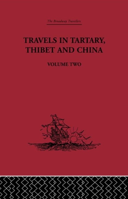 Travels in Tartary Thibet and China, Volume Two : 1844-1846, PDF eBook