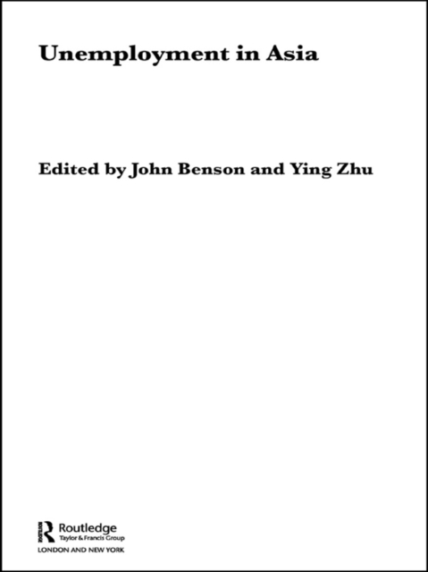 Unemployment in Asia : Organizational and Institutional Relationships, EPUB eBook
