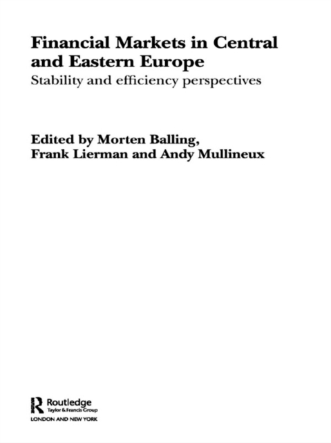 Financial Markets in Central and Eastern Europe : Stability and Efficiency, EPUB eBook
