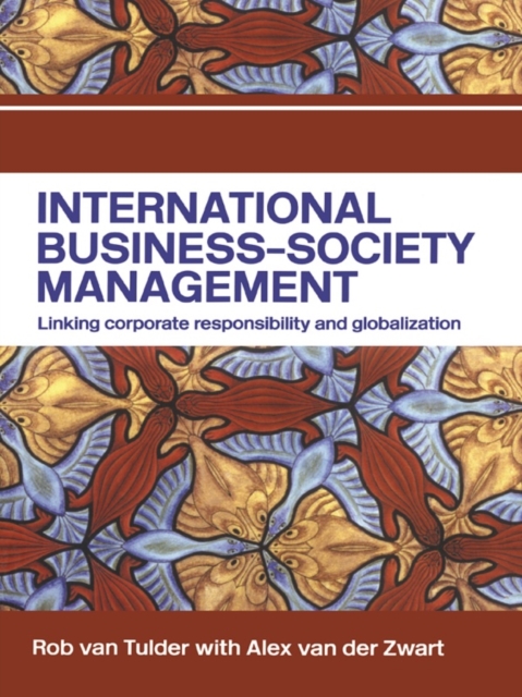 International Business-Society Management : Linking Corporate Responsibility and Globalization, EPUB eBook