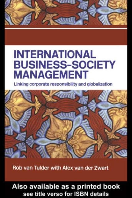 International Business-Society Management : Linking Corporate Responsibility and Globalization, PDF eBook