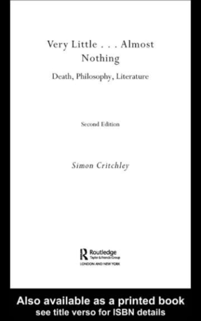 Very Little ... Almost Nothing : Death, Philosophy and Literature, PDF eBook