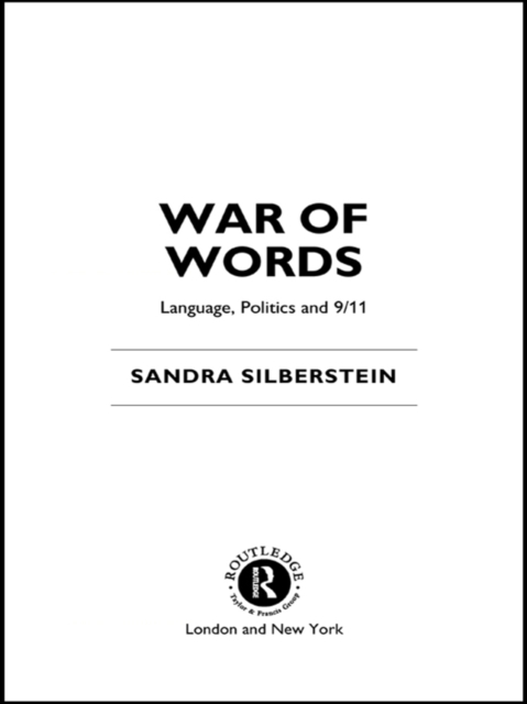 War of Words : Language, Politics and 9/11, EPUB eBook