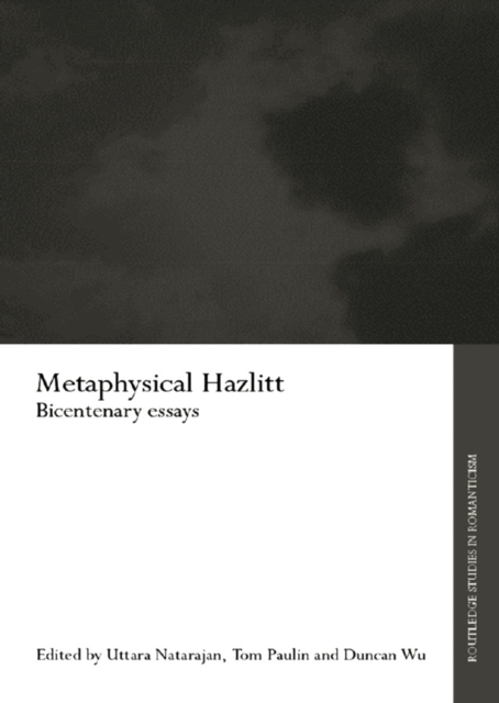 Metaphysical Hazlitt : Bicentenary Essays, PDF eBook