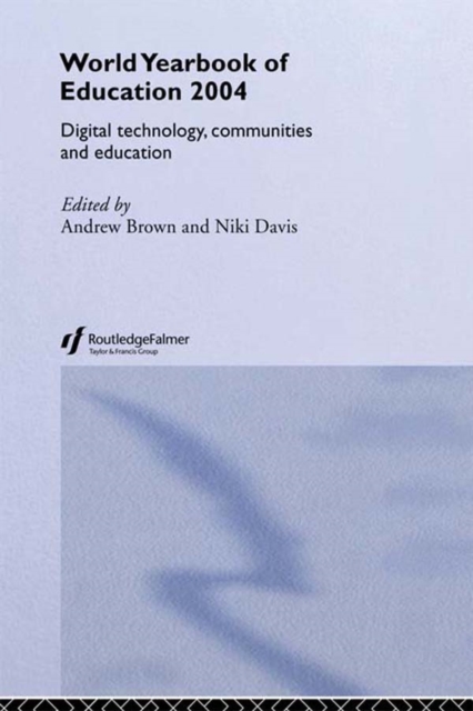 World Yearbook of Education 2004 : Digital Technologies, Communities and Education, PDF eBook