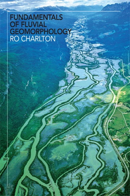 Fundamentals of Fluvial Geomorphology, EPUB eBook