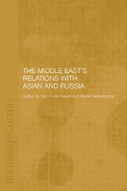 The Middle East's Relations with Asia and Russia, EPUB eBook