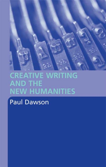Creative Writing and the New Humanities, EPUB eBook