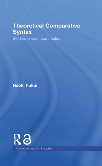 Theoretical Comparative Syntax : Studies in Macroparameters, EPUB eBook