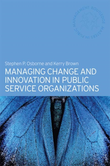Managing Change and Innovation in Public Service Organizations, EPUB eBook