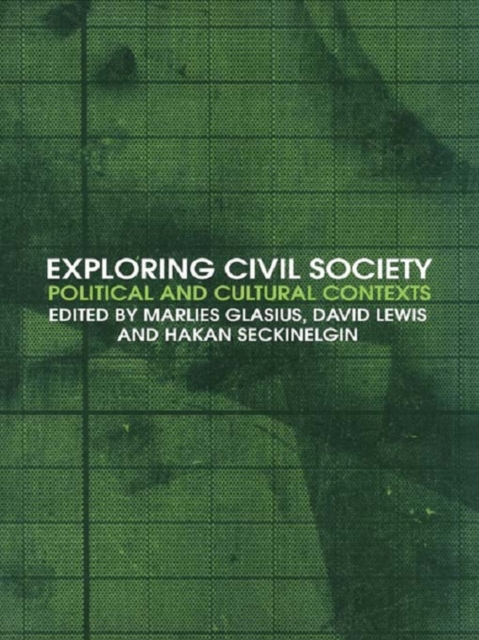 Exploring Civil Society : Political and Cultural Contexts, PDF eBook