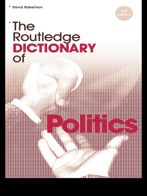 The Routledge Dictionary of Politics, EPUB eBook