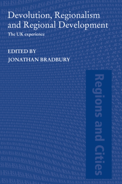 Devolution, Regionalism and Regional Development : The UK Experience, EPUB eBook