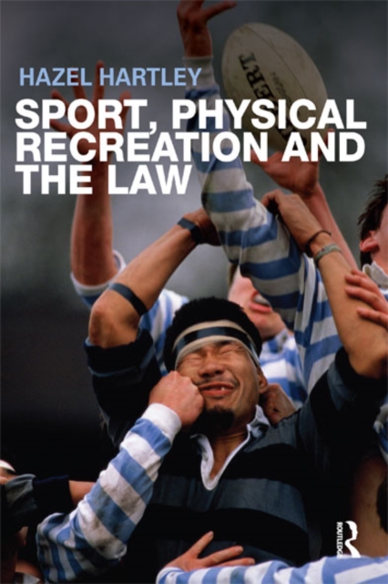 Sport, Physical Recreation and the Law, EPUB eBook