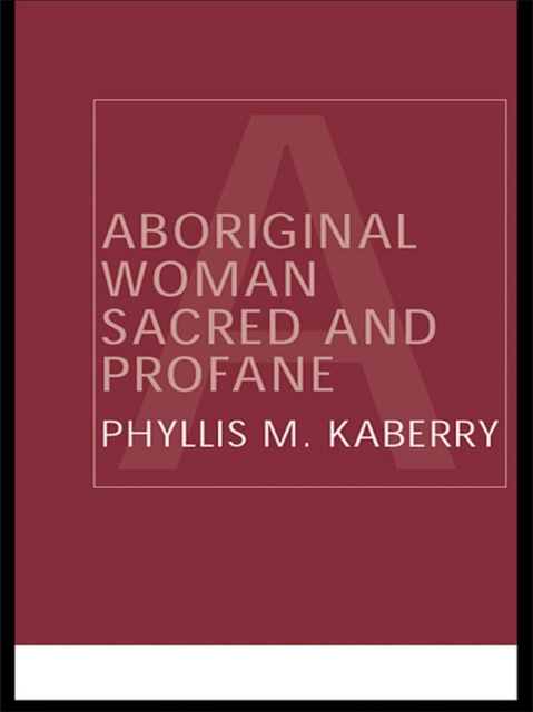 Aboriginal Woman Sacred and Profane, EPUB eBook