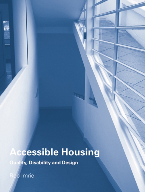 Accessible Housing : Quality, Disability and Design, EPUB eBook