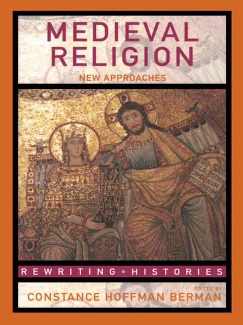 Medieval Religion : New Approaches, EPUB eBook