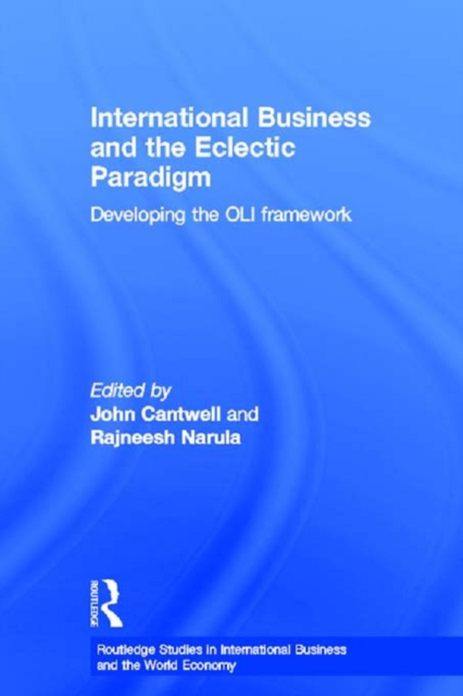 International Business and the Eclectic Paradigm : Developing the OLI Framework, EPUB eBook
