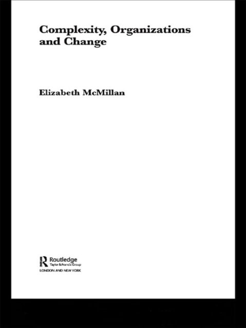 Complexity, Organizations and Change, EPUB eBook
