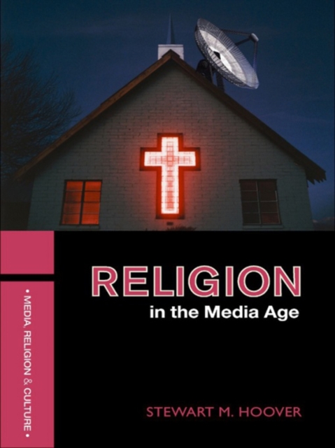 Religion in the Media Age, EPUB eBook