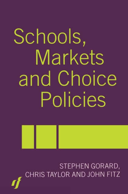 Schools, Markets and Choice Policies, EPUB eBook