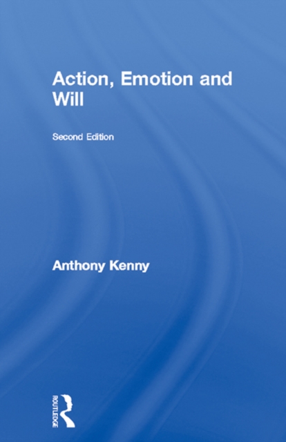 Action, Emotion and Will, EPUB eBook