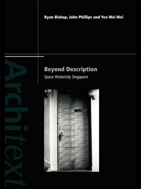 Beyond Description : Singapore Space Historicity, EPUB eBook