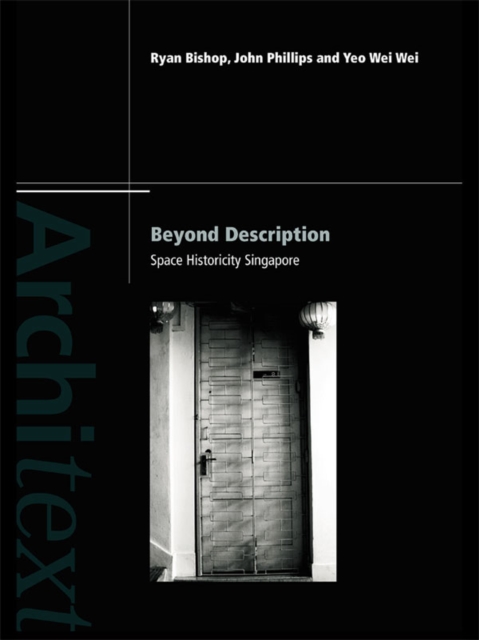 Beyond Description : Singapore Space Historicity, PDF eBook