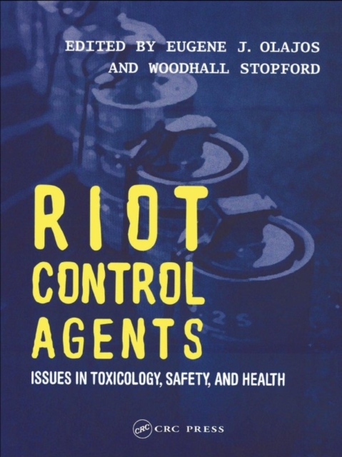 Riot Control Agents : Issues in Toxicology, Safety & Health, EPUB eBook