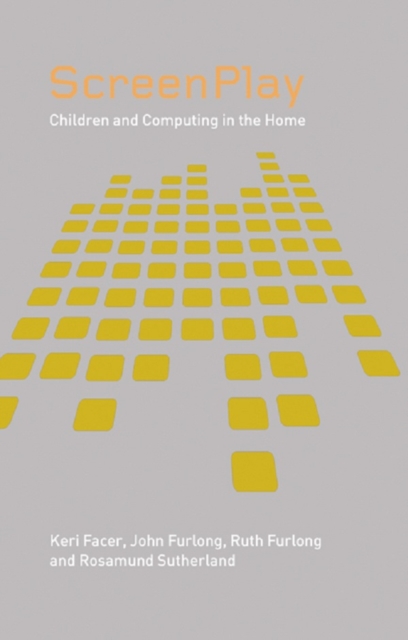 Screenplay : Children and Computing in the Home, PDF eBook