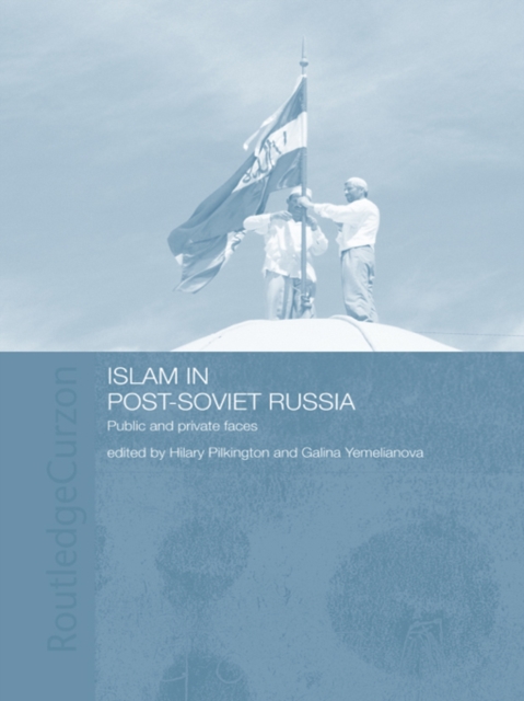 Islam in Post-Soviet Russia, PDF eBook