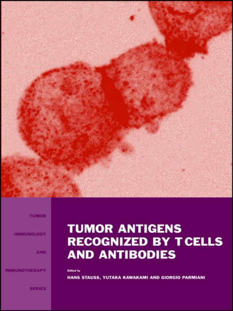 Tumor Antigens Recognized by T Cells and Antibodies, PDF eBook