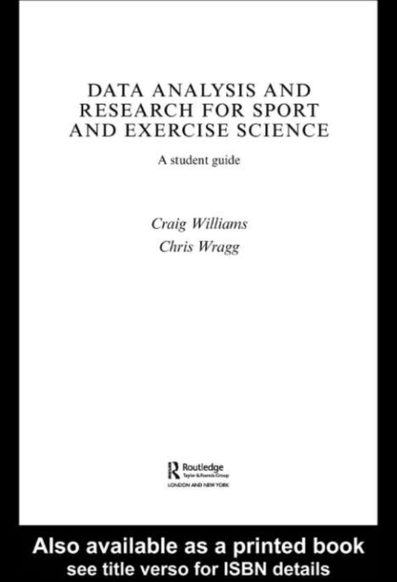 Data Analysis and Research for Sport and Exercise Science : A Student Guide, PDF eBook