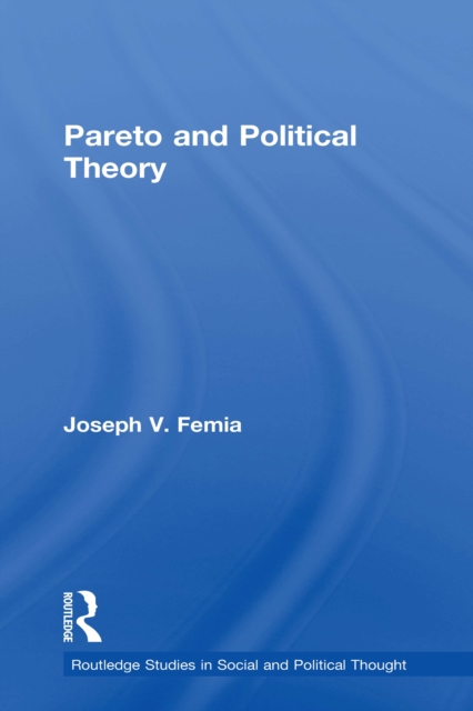 Pareto and Political Theory, EPUB eBook