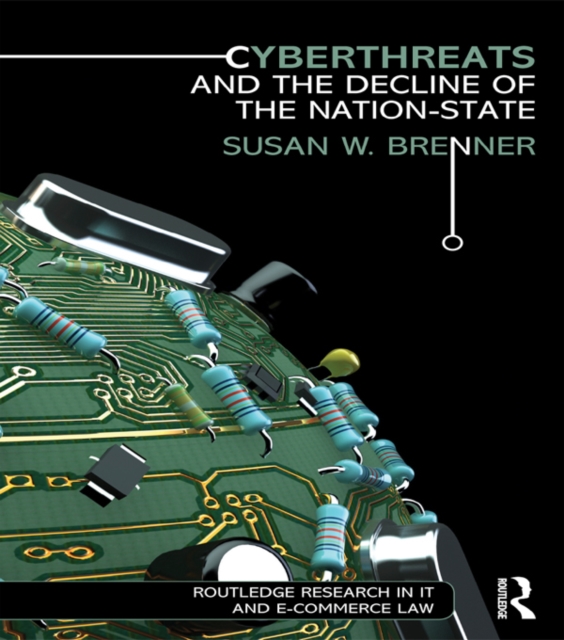 Cyberthreats and the Decline of the Nation-State, EPUB eBook