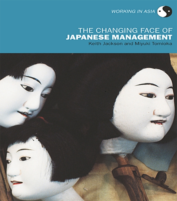 The Changing Face of Japanese Management, PDF eBook