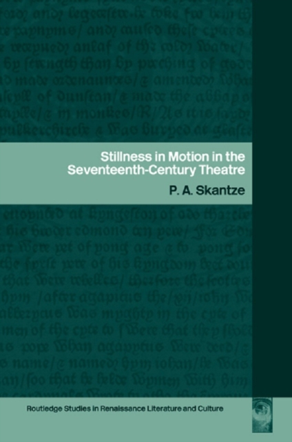 Stillness in Motion in the Seventeenth-Century Theatre, EPUB eBook