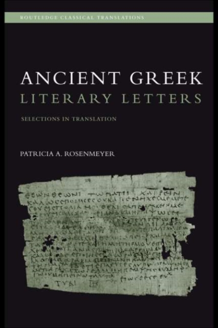 Ancient Greek Literary Letters : Selections in Translation, PDF eBook