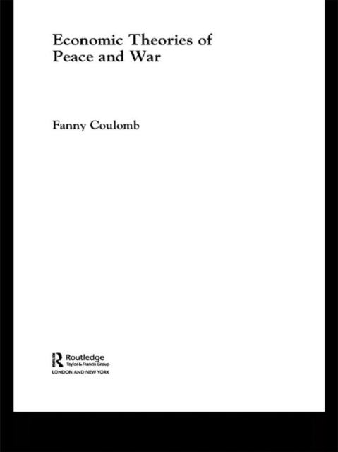 Economic Theories of Peace and War, EPUB eBook