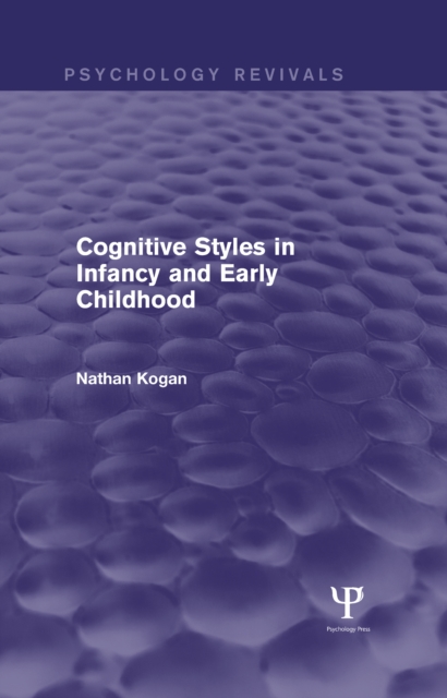 Cognitive Styles in Infancy and Early Childhood (Psychology Revivals), PDF eBook