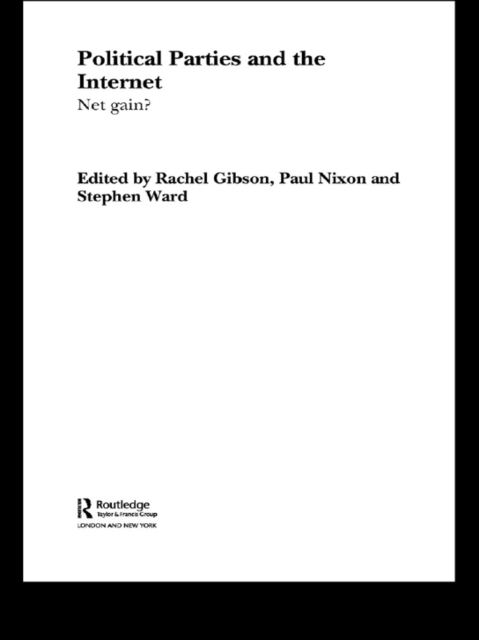 Political Parties and the Internet : Net Gain?, EPUB eBook