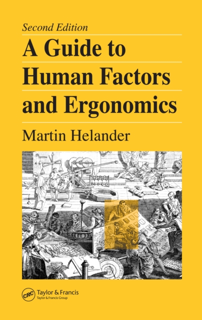 A Guide to Human Factors and Ergonomics, EPUB eBook