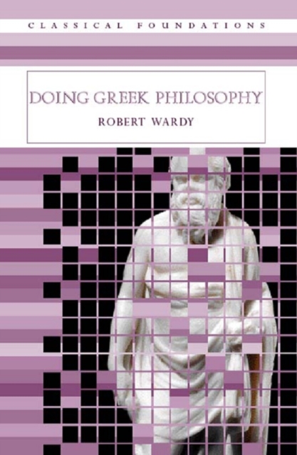 Doing Greek Philosophy, PDF eBook