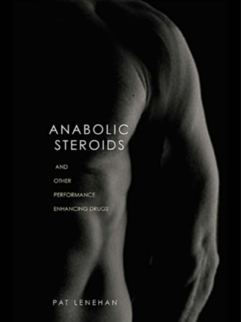 Anabolic Steroids, PDF eBook