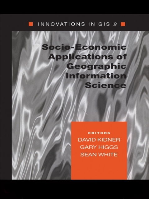 Socio-Economic Applications of Geographic Information Science, EPUB eBook