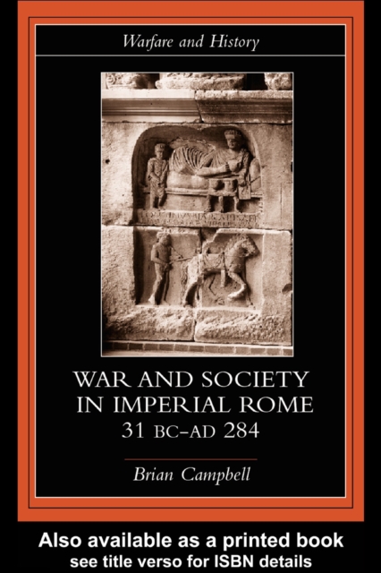 Warfare and Society in Imperial Rome, C. 31 BC-AD 280, EPUB eBook
